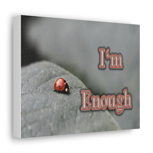 Im Enough Canvas