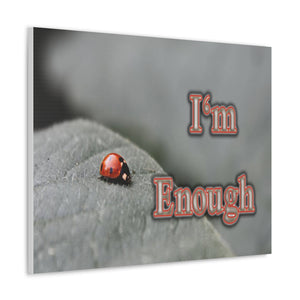 Im Enough Canvas