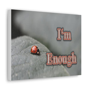 Im Enough Canvas